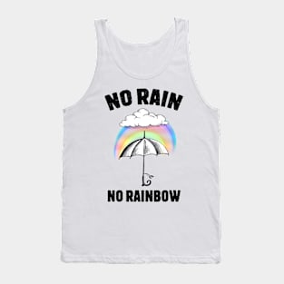 No Rain No Rainbow Tank Top